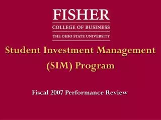 Student Investment Management (SIM) Program