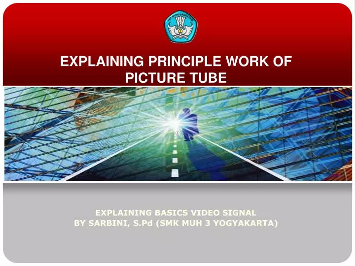explaining principle work of picture tube