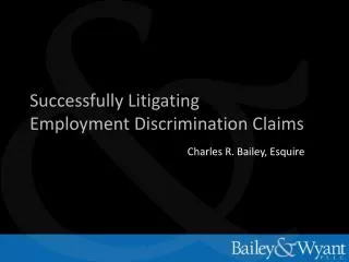 Successfully Litigating Employment Discrimination Claims