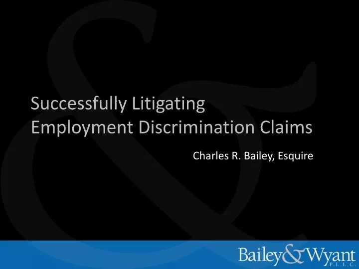 successfully litigating employment discrimination claims