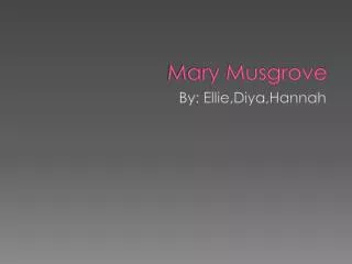 Mary Musgrove