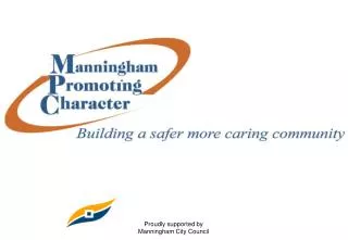 MANNINGHAM PROMOTING CHARACTER INC.