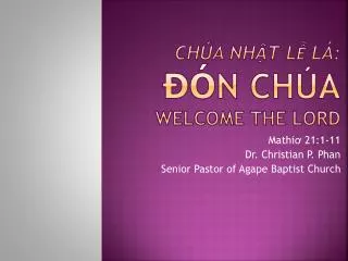 ch a nh t l l n ch a welcome the lord