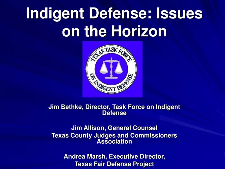 indigent defense issues on the horizon