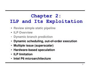 Chapter 2: ILP and Its Exploitation