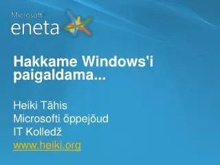 hakkame windows i paigaldama