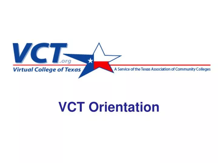 vct orientation