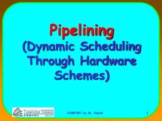 Pipelining (Dynamic Scheduling Through Hardware Schemes)