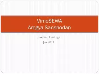 VimoSEWA Arogya Sanshodan