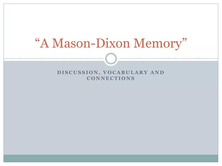 a mason dixon memory