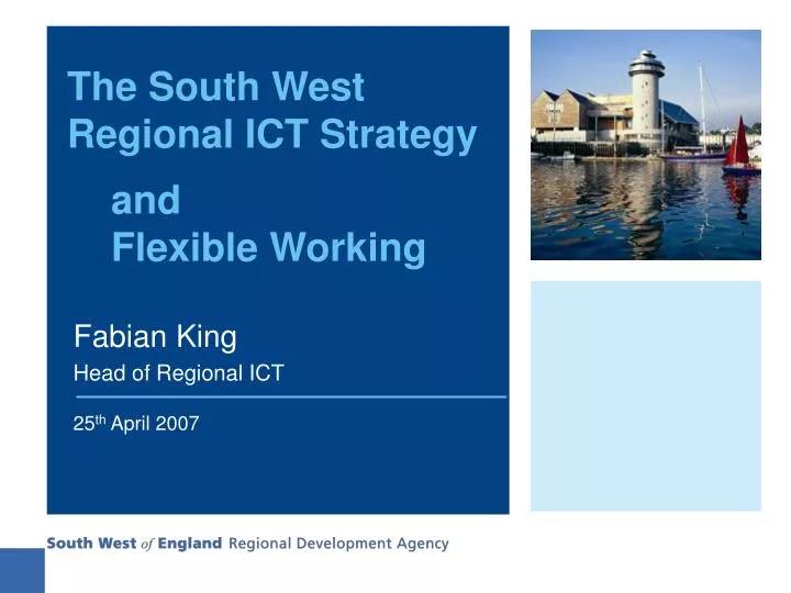 the south west regional ict strategy and flexible working