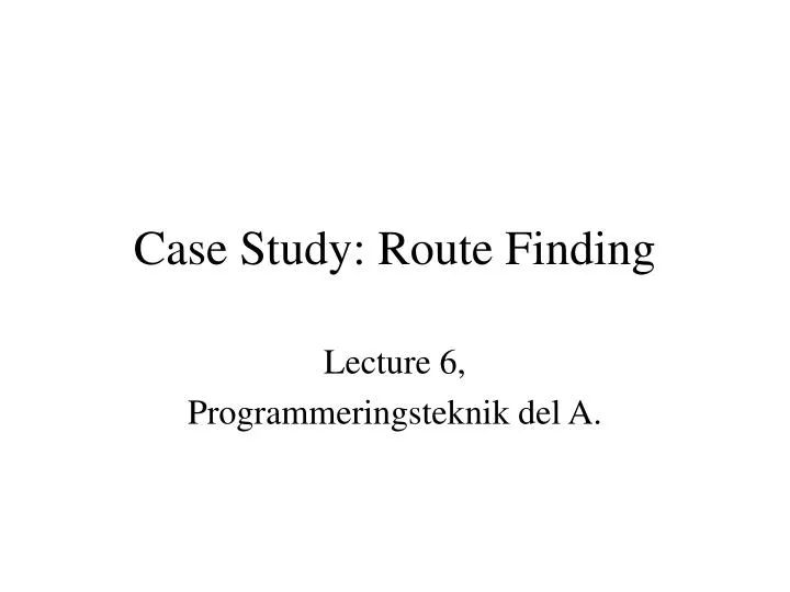 case study route finding