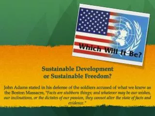 Sustainable Development or Sustainable Freedom?