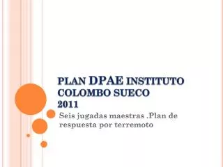 plan dpae instituto colombo sueco 2011