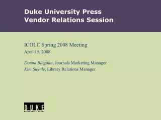 duke university press vendor relations session