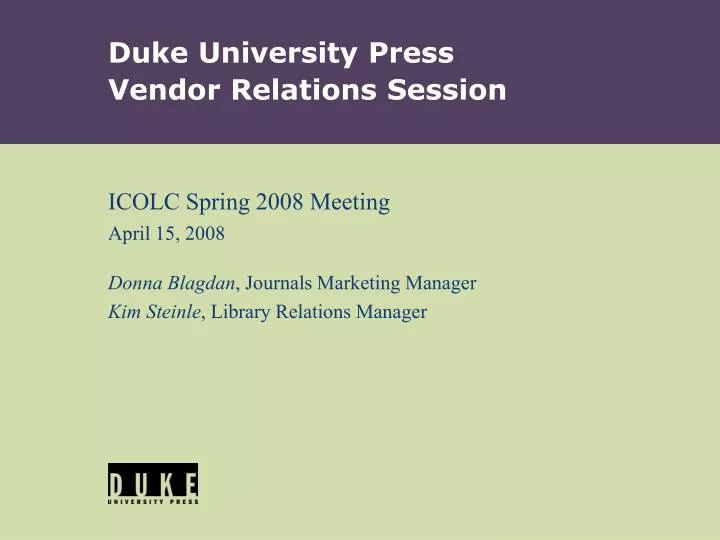 duke university press vendor relations session
