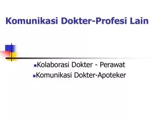 komunikasi dokter profesi lain