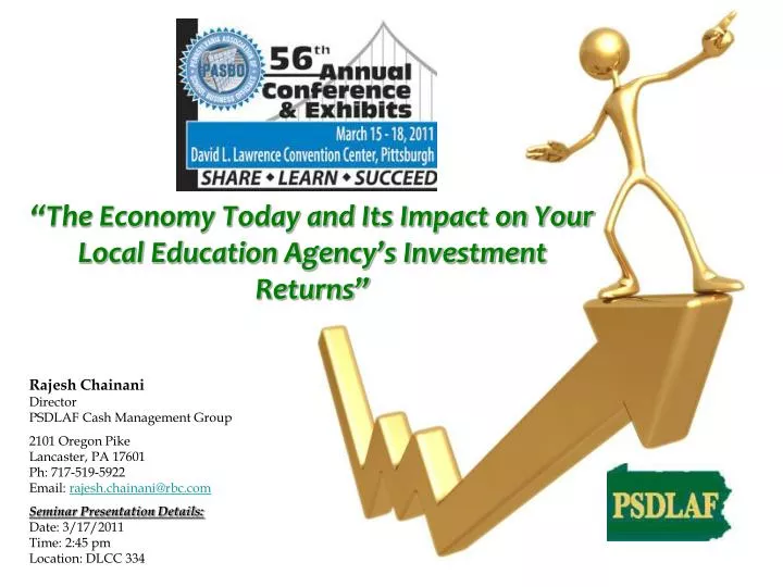 the economy today and its impact on your local education agency s investment returns