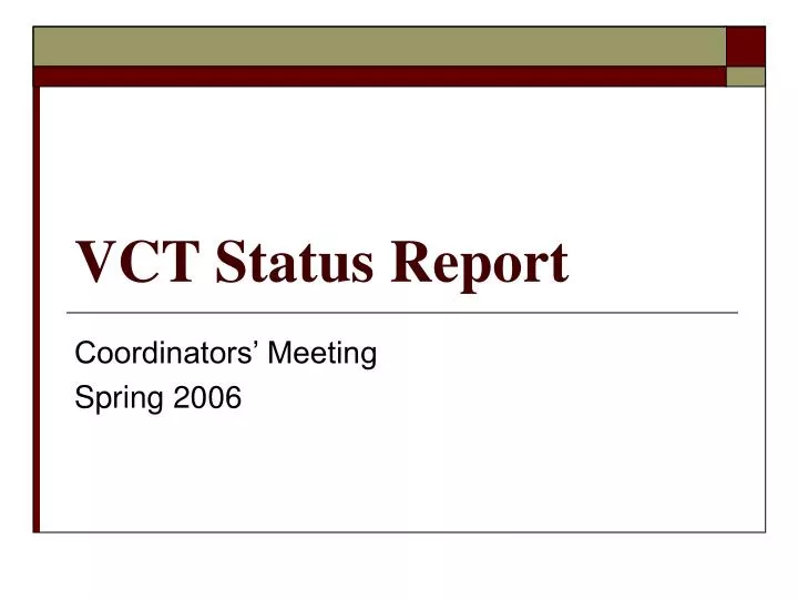 vct status report
