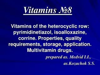 Vitamins ? 8