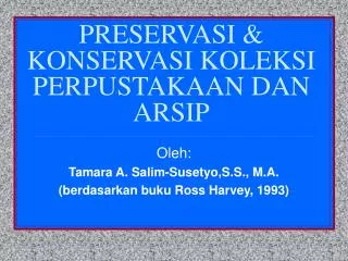 preservasi konservasi koleksi perpustakaan dan arsip