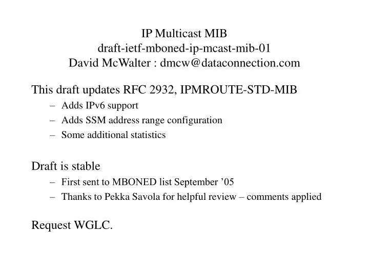 ip multicast mib draft ietf mboned ip mcast mib 01 david mcwalter dmcw@dataconnection com