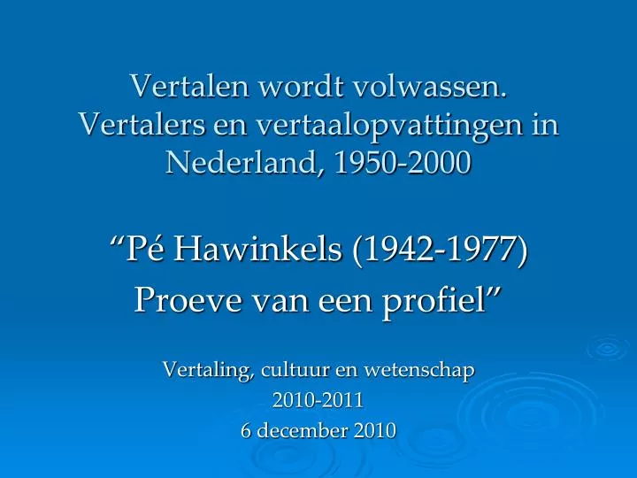 vertalen wordt volwassen vertalers en vertaalopvattingen in nederland 1950 2000