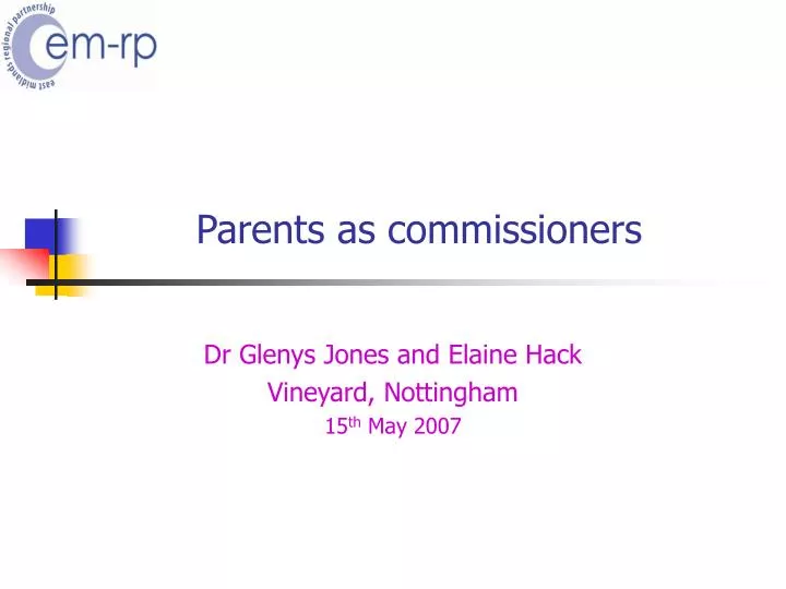 parents as commissioners