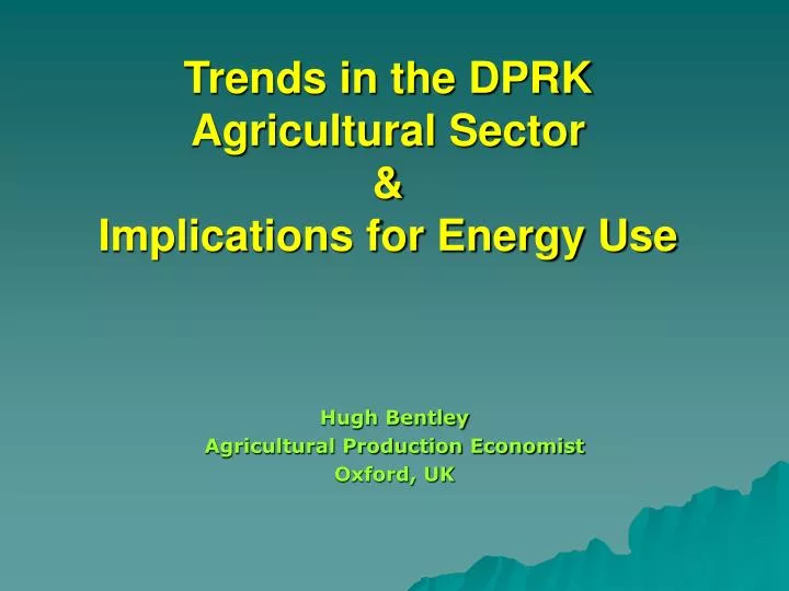 trends in the dprk agricultural sector implications for energy use