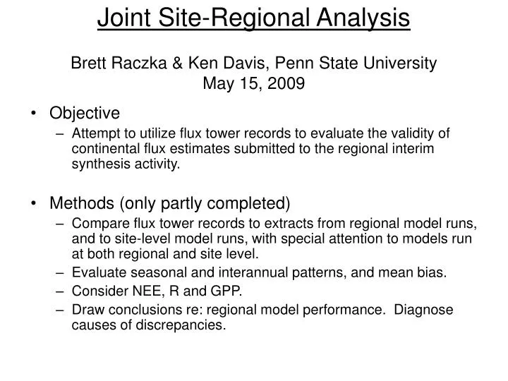 joint site regional analysis brett raczka ken davis penn state university may 15 2009