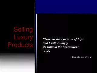 Selling Luxury Products