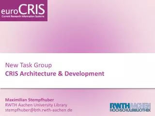 New Task Group CRIS Architecture &amp; Development