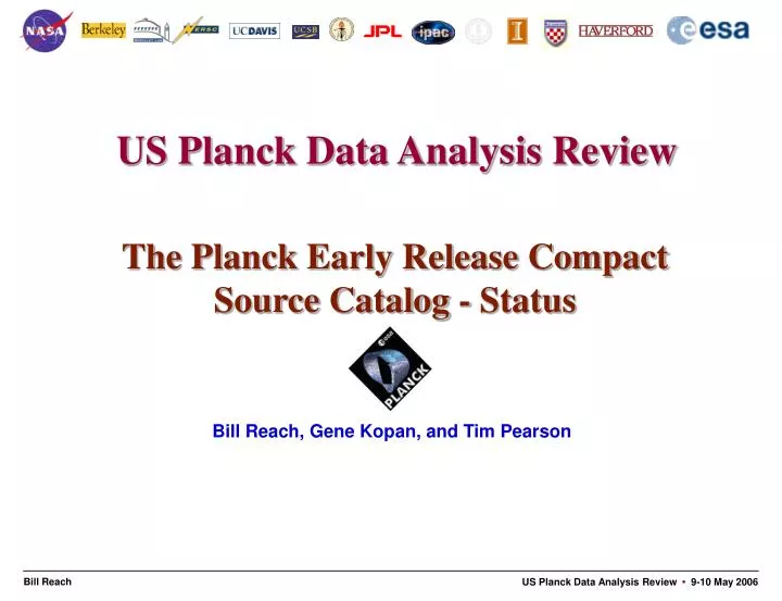the planck early release compact source catalog status