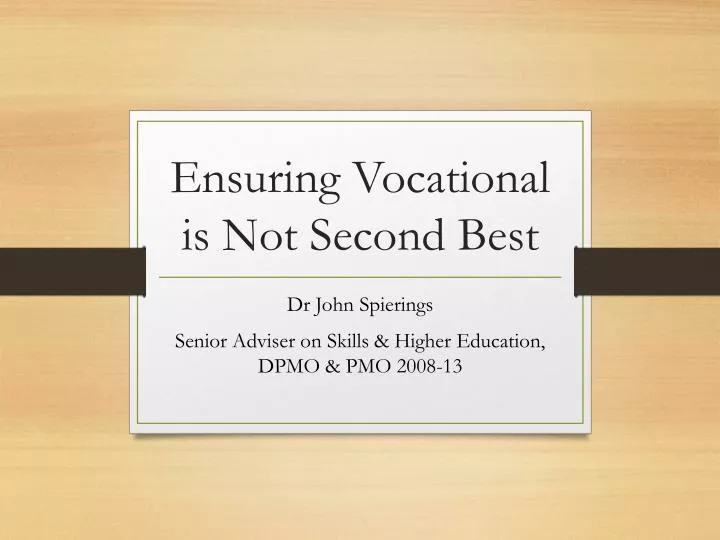 ensuring vocational is not second best