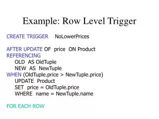 Example: Row Level Trigger