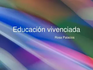 educaci n vivenciada