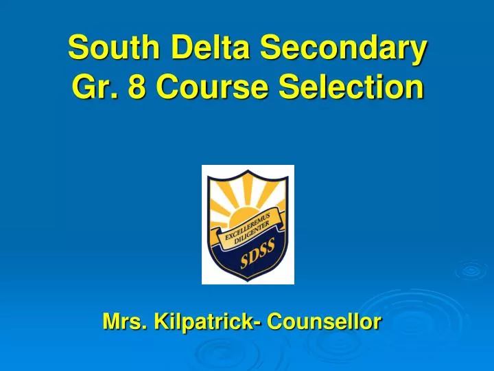 south delta secondary gr 8 course selection