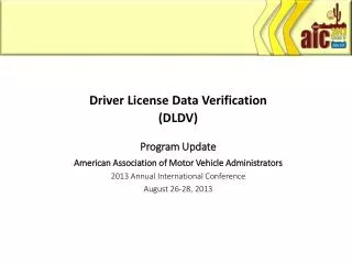 Driver License Data Verification (DLDV) Program Update