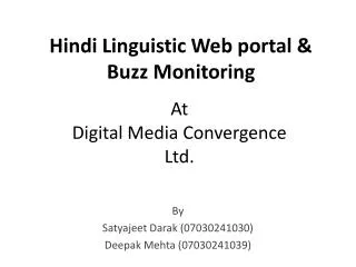 Hindi Linguistic Web portal &amp; Buzz Monitoring