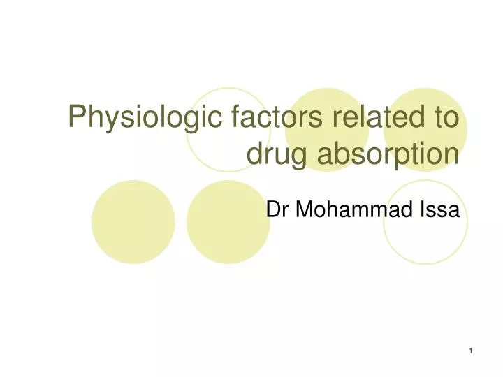 physiologic factors related to drug absorption