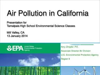 Air Pollution in California Presentation for Tamalpais High School Environmental Science Classes