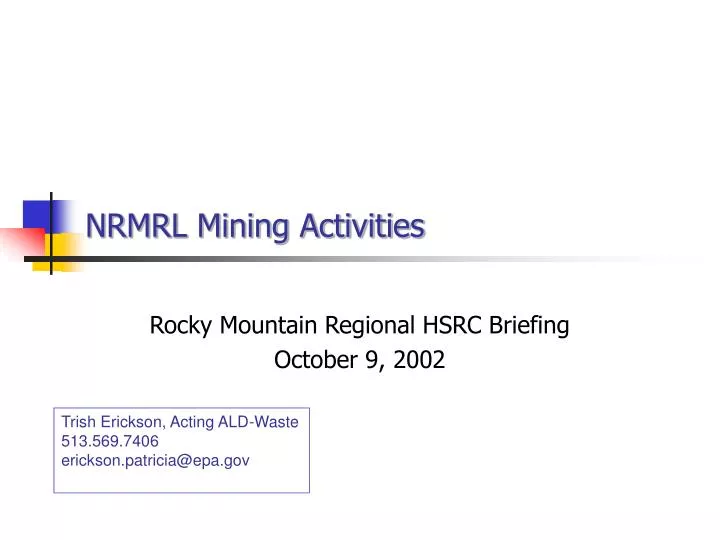 nrmrl mining activities