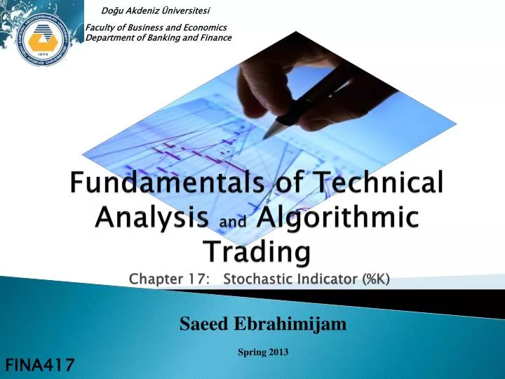fundamentals of technical analysis and algorithmic trading chapter 17 stochastic indicator k