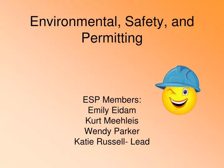 environmental safety and permitting