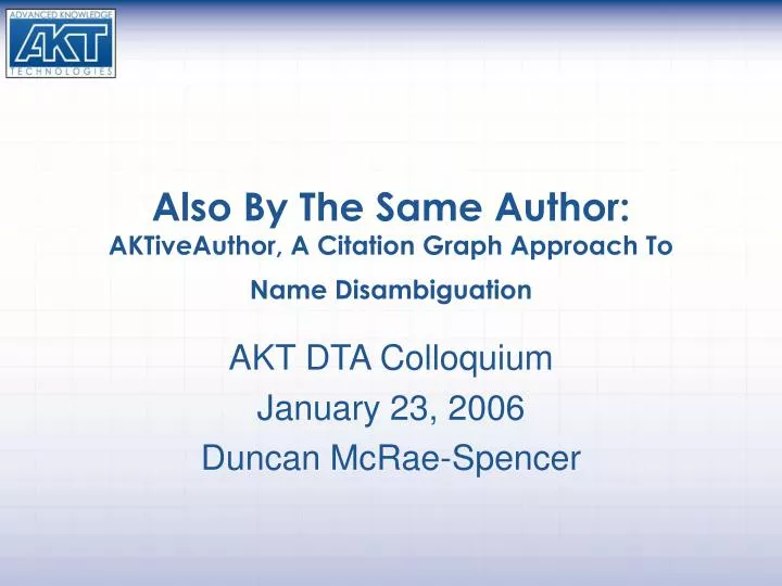 also by the same author aktiveauthor a citation graph approach to name disambiguation