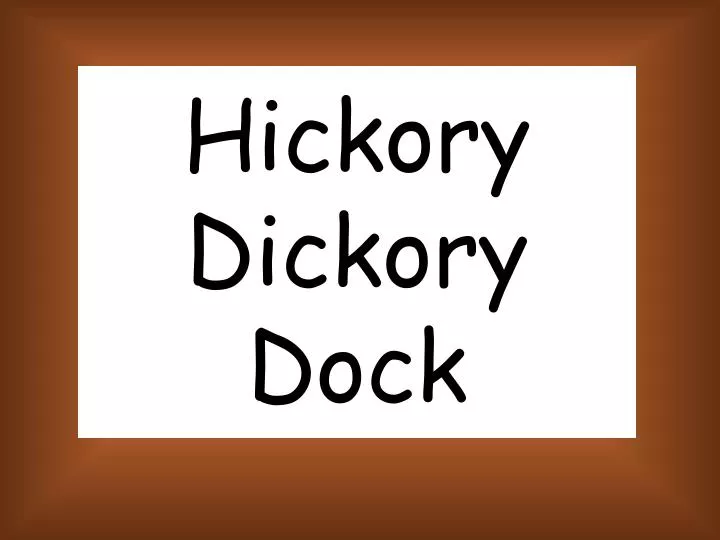 hickory dickory dock