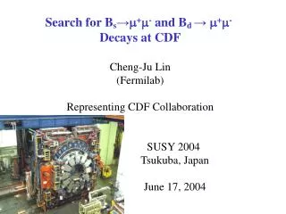 Search for B s ? m + m - and B d ? m + m - Decays at CDF Cheng-Ju Lin (Fermilab)