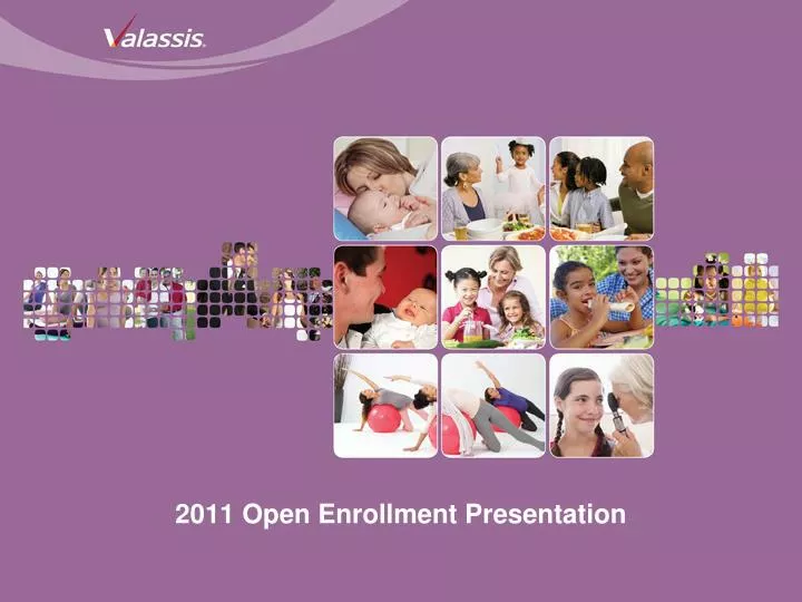 2011 open enrollment presentation