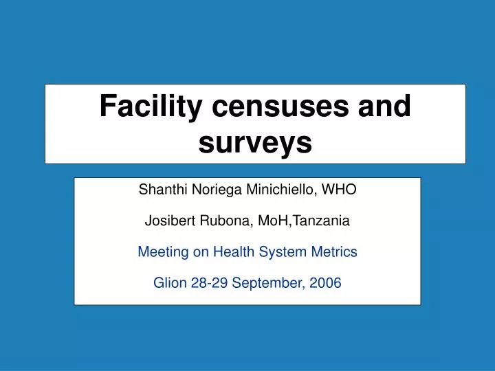 facility censuses and surveys