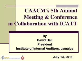 CAACM’s 5th Annual Meeting &amp; Conference in Collaboration with ICATT